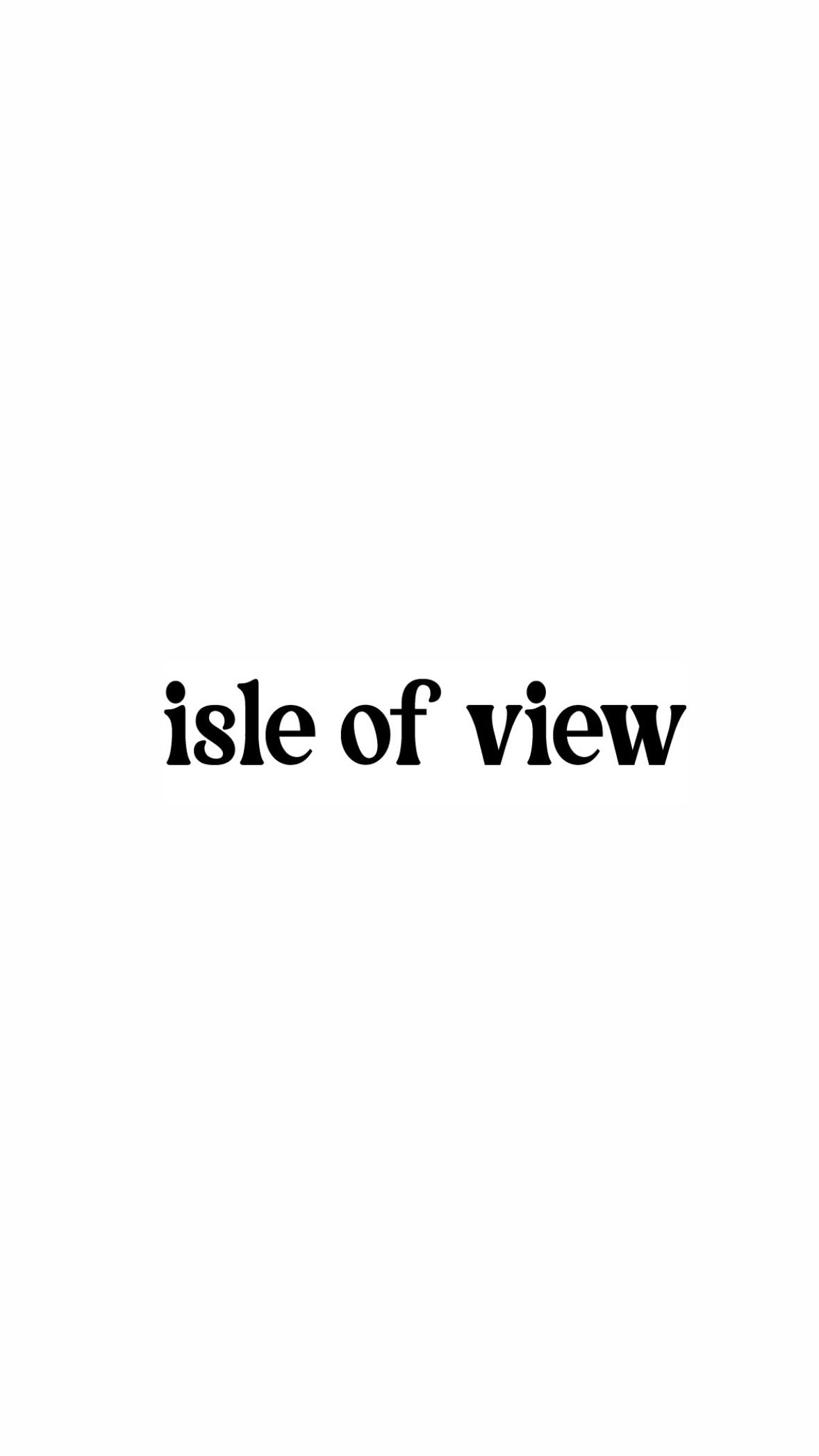 isle of view